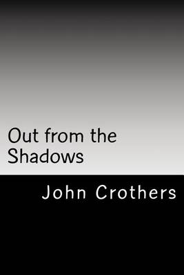 Out from the Shadows