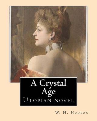 A Crystal Age. By