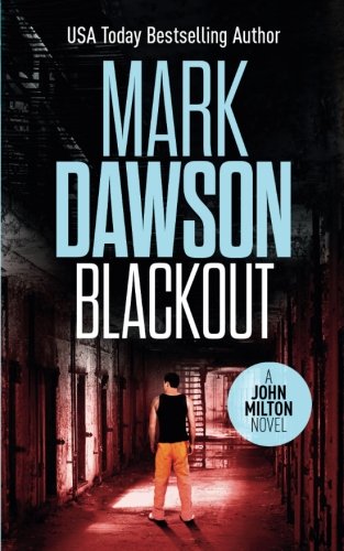 Blackout: Volume 10 (John Milton Series)