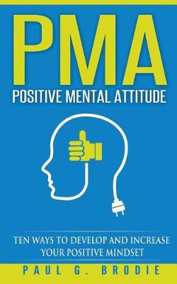 PMA Positive Mental Attitude