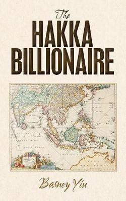 The Hakka Billionaire