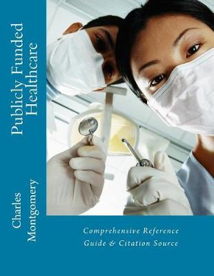 Publicly Funded Healthcare