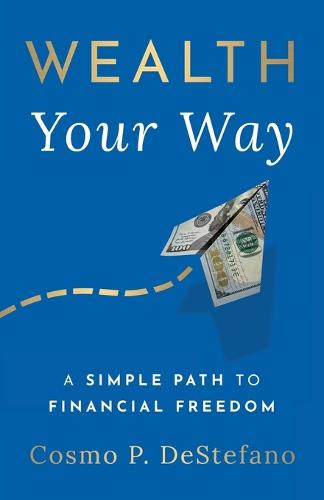 Wealth Your Way