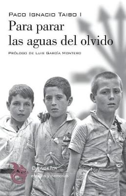 Para parar las aguas del olvido