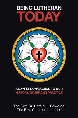 Being Lutheran Today