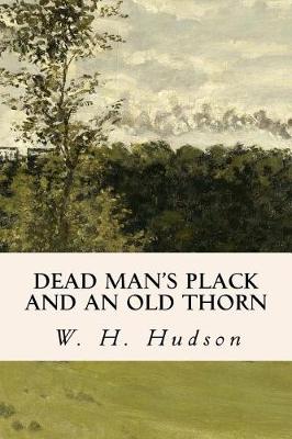 Dead Man's Plack and an Old Thorn