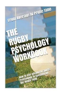 The Rugby Psychology Workbook