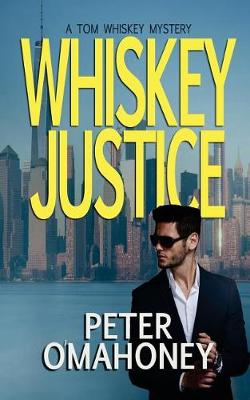 Whiskey Justice