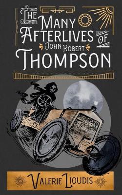 The Many Afterlives of John Robert Thompson