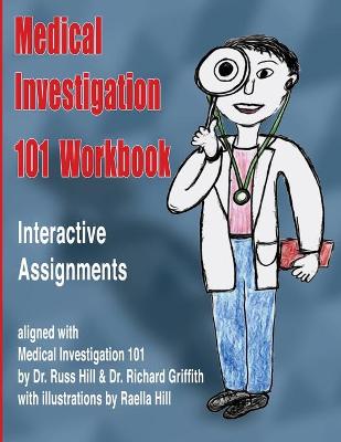 Medical Investigation 101 Workbook
