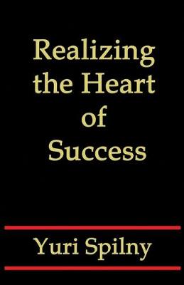 Realizing the Heart of Success