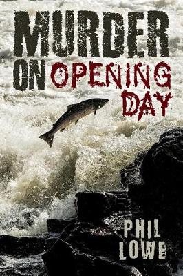 Murder on Opening Day