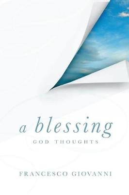 A Blessing, God Thoughts