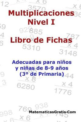 Libro de Fichas - Multiplicaciones - Nivel I