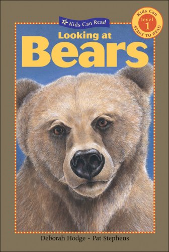 Looking at Bears (Kids Can Read - Level 1)