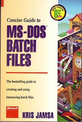 Concise Guide to MS-DOS 6.2 Batch Files