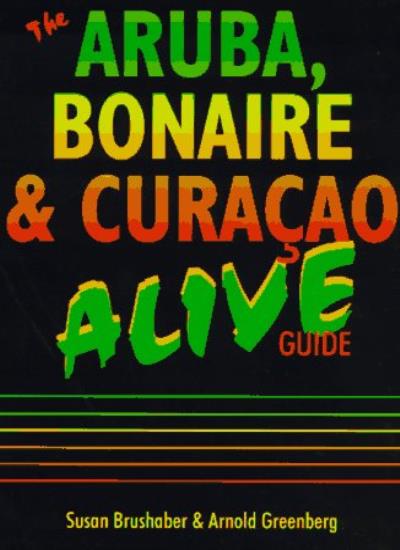 Aruba, Bonaire and Curacao Alive