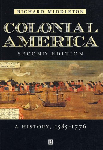 Colonial America: A History, 1585-1776
