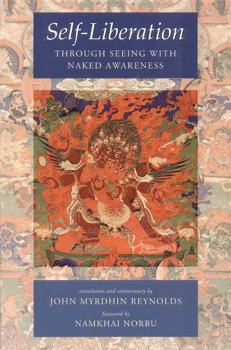 Self-Liberation through Seeing with Naked Awareness