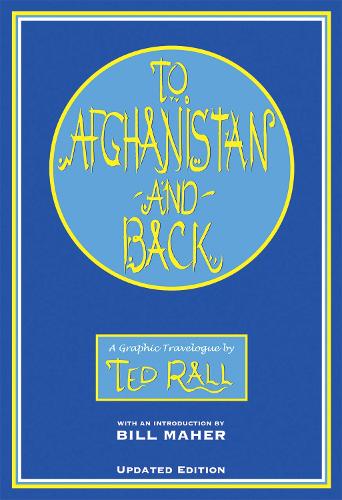 To Afghanistan And Back