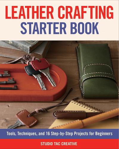 Leather Crafting Starter Book