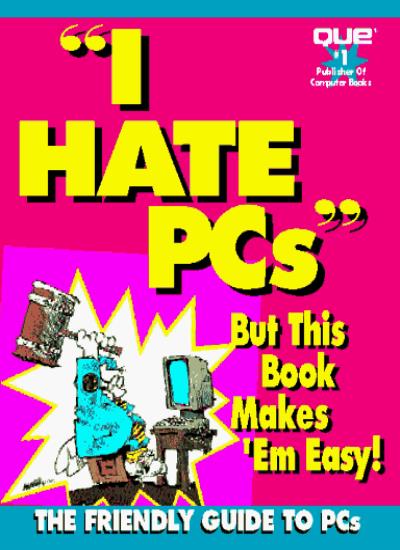 I Hate PCs