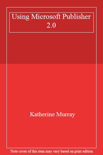 Using Microsoft Publisher 2.0