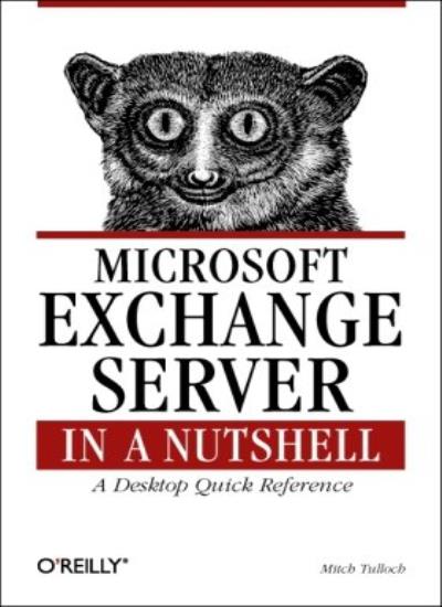 Microsoft Exchange Server in a Nutshell