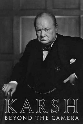 Karsh: Beyond the Camera