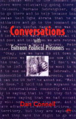 Conversations With Eritrean Political Prisoners