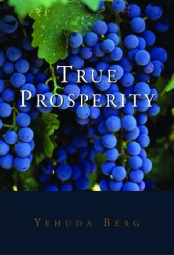 True Prosperity: How to Have Everything