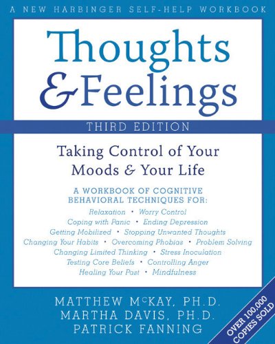 Thoughts and Feelings: Taking Control of Your Mood and Your Life