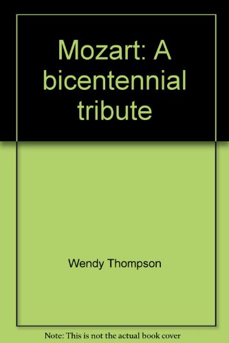 Mozart: A bicentennial tribute