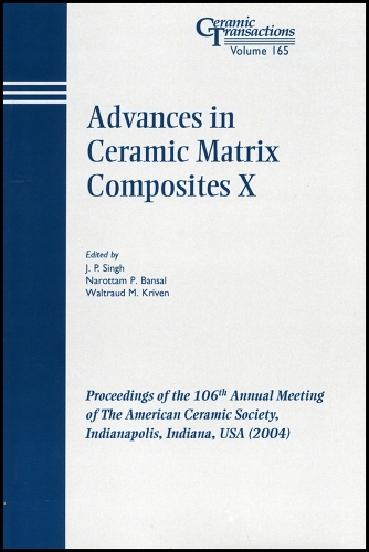 Advances in Ceramic Matrix Composites X