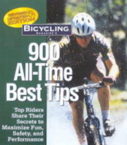 "Bicycling" Magazine's 900 All-time Best Tips