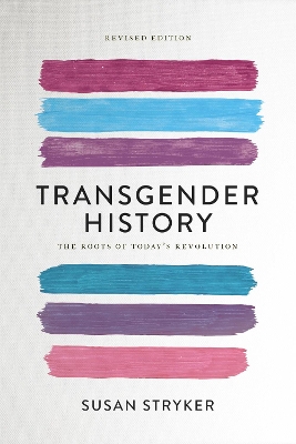 Transgender History (Second Edition)