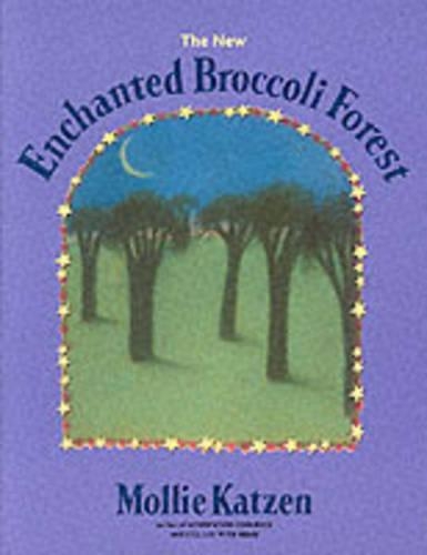 The New Enchanted Broccoli Forest