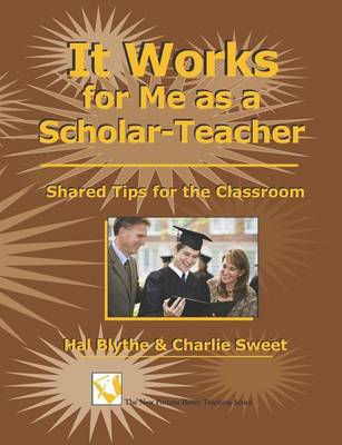It Works For Me As A Scholar-Teacher