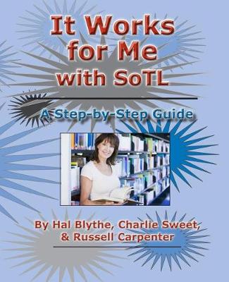 It Works for Me with SoTL