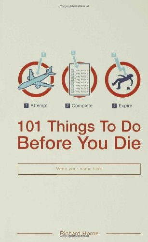 101 Things to Do Before You Die