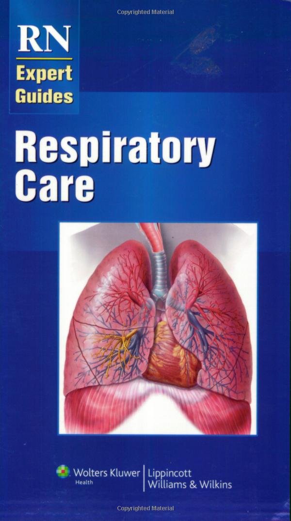 RN Expert Guides: Respiratory Care