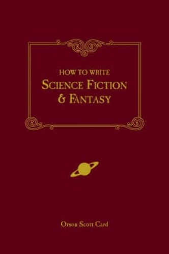 How to Write Science Fiction and Fantasy