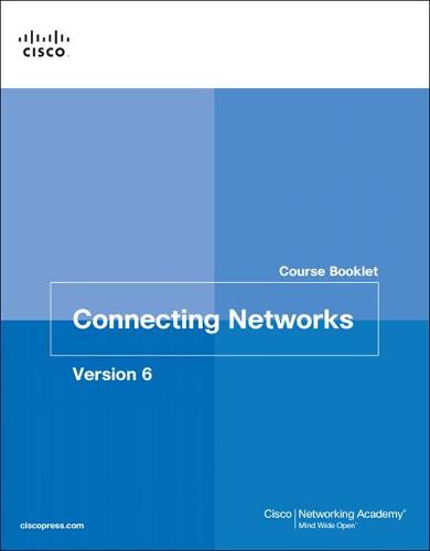 Connecting Networks v6 Course Booklet