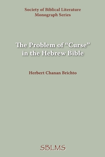 The Problem of "Curse" in the Hebrew Bible