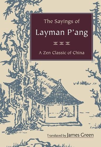 The Sayings of Layman P'ang