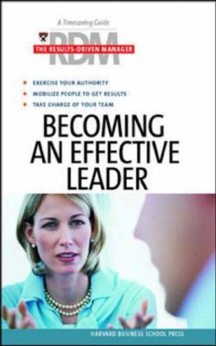 Becoming an Effective Leader (Harvard Results Driven Manager)