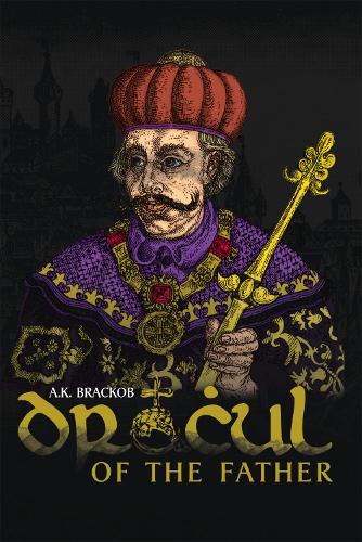 Dracul – Of the Father