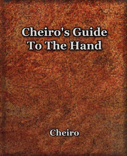 Cheiro's Guide To The Hand
