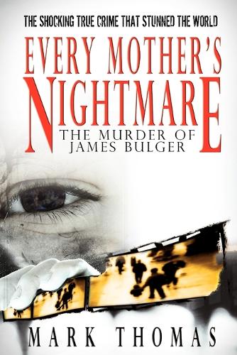 Every Mother's Nightmare