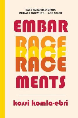 EmbarRACEments